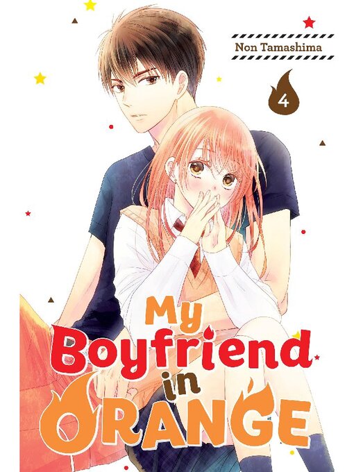 Title details for My Boyfriend in Orange, Volume 4 by Non Tamashima - Available